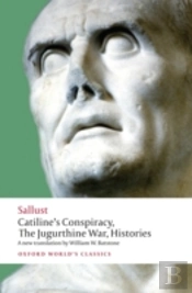 Catiline'S Conspiracy, The Jugurthine War, Histories