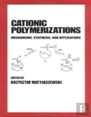 Cationic Polymerizations