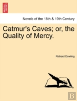 Bertrand.pt - Catmur'S Caves; Or, The Quality Of Mercy