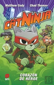Catninja 6 Corazon De Heroe