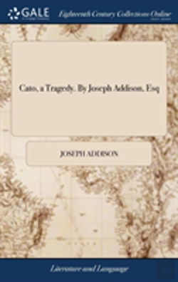 Bertrand.pt - Cato A Tragedy. By Joseph Addison, Esq.