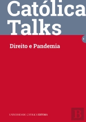 Católica Talks 3 - Direito E Pandemia