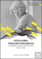 Catolicismo, Tradição e Progresso