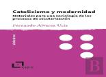 Catolicismo Y Modernidad
