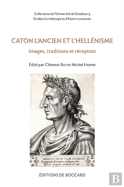 Bertrand.pt - Caton L'Ancien Et L'Hellenisme. Images, Traditions Et Reception