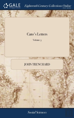 Bertrand.pt - Cato'S Letters: Or, Essays, On Liberty,