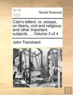 Bertrand.pt - Cato'S Letters: Or, Essays, On Liberty,