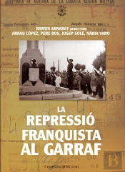 (Cat).Repressio Franquista Al Garraf, La.(El Tinter)