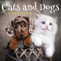 Bertrand.pt - Cats And Dogs, A No Text Picture Book