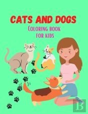 Cats And Dogs Coloring Book