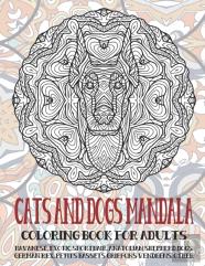 Cats And Dogs Mandala - Coloring Book For Adults - Havanese, Exotic Shorthair, Anatolian Shepherd Dogs, German Rex, Petits Bassets Griffons Vendeens, Other