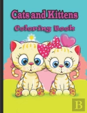Cats And Kittens Coloring Book