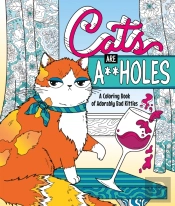 Cats Are A**Holes