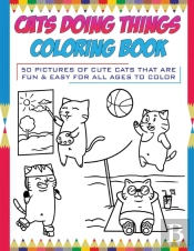 Cats Doing Things Coloring Book