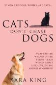 Cats Don'T Chase Dogs