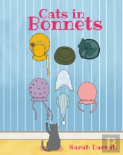 Cats In Bonnets