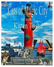 Cats Of Magic City: Book 1. Kitten Tosha