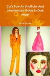 Cat'S Paw An Unofficial And Unauthorized Guide To Dark Angel