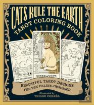 Cats Rule The Earth Tarot Coloring Book