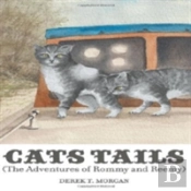 Cats Tails (The Adventures Of Rommy And Reemy)