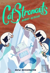 Catstronauts: Robot Rescue