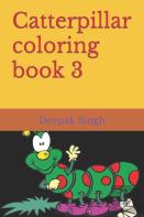 Catterpillar Coloring Book 3