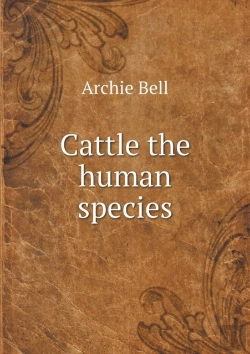 Bertrand.pt - Cattle The Human Species