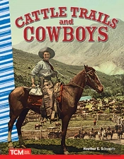 Cattle Trails And Cowboys