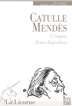 Bertrand.pt - Catulle Mendes: L Enigme D Une Disparition