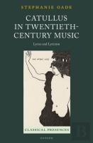 Catullus In Twentieth-Century Music