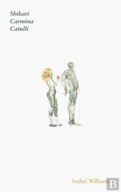 Bertrand.pt - Catullus: Shibari Carmina