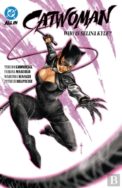 Bertrand.pt - Catwoman Vol. 1: Who Is Selina Kyle?
