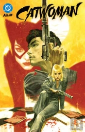 Catwoman Vol. 2: Never Let Them Smell Blood
