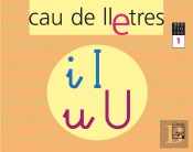 Cau De Lletres. Quadern 1. Lectoescriptura