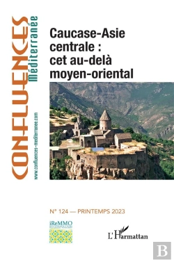 Bertrand.pt - Caucase-Asie Centrale : Cet Au-Dela Moyen-Oriental - Vol124