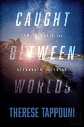 Caught Between Worlds