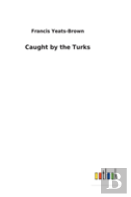 Caught By The Turks