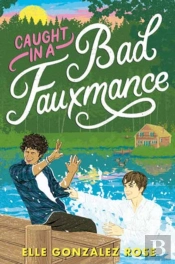Caught In A Bad Fauxmance