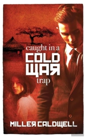 Caught In A Cold War Trap