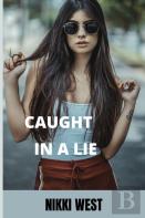 Caught In A Lie