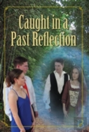 Caught In A Past Reflection