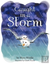 Caught In A Storm