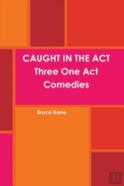 Bertrand.pt - Caught In The Act Three One Act Comedies