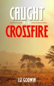 Caught In The Crossfire