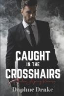 Caught In The Crosshairs