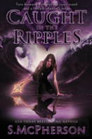 Caught In The Ripples