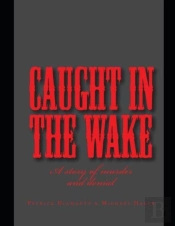 Caught In The Wake