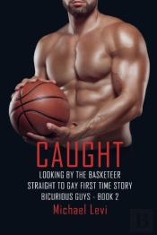 Caught Looking By The Basketeer