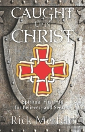 Caught Up In Christ