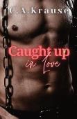 Caught Up In Love